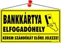 Információs tábla, 22,5x12,5 cm, "Bankkártya elfogadóhely"